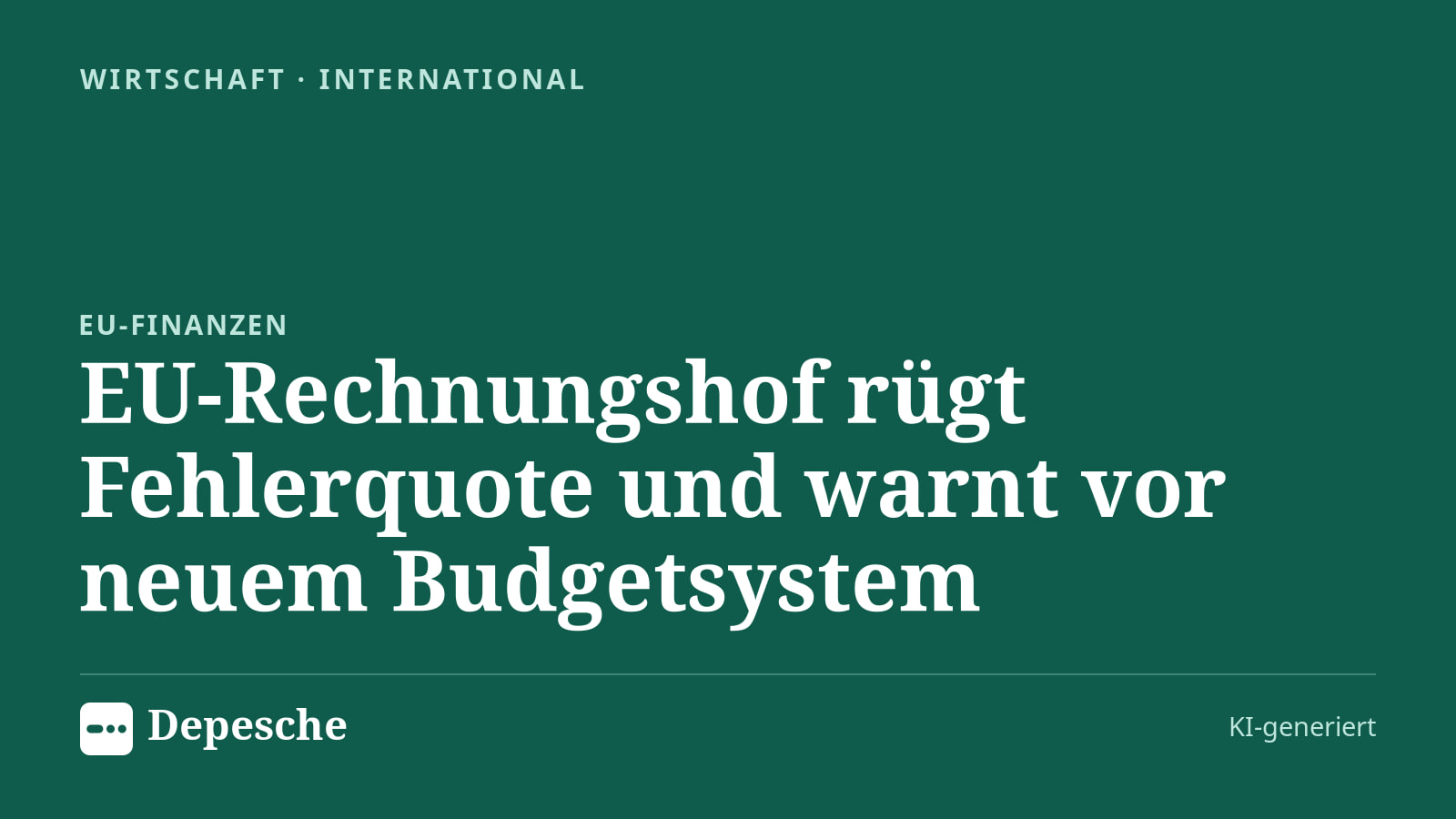 Wirtschaft: EU-Rechnungshof rügt Fehlerquote und warnt vor neuem Budgetsystem