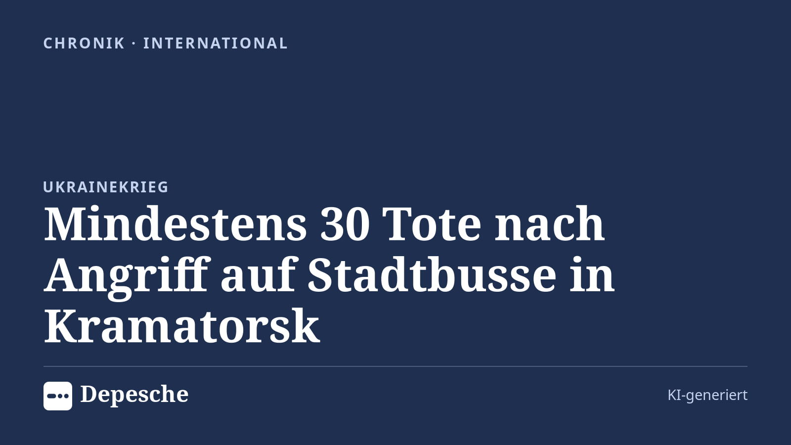Chronik: Mindestens 30 Tote nach Angriff auf Stadtbusse in Kramatorsk