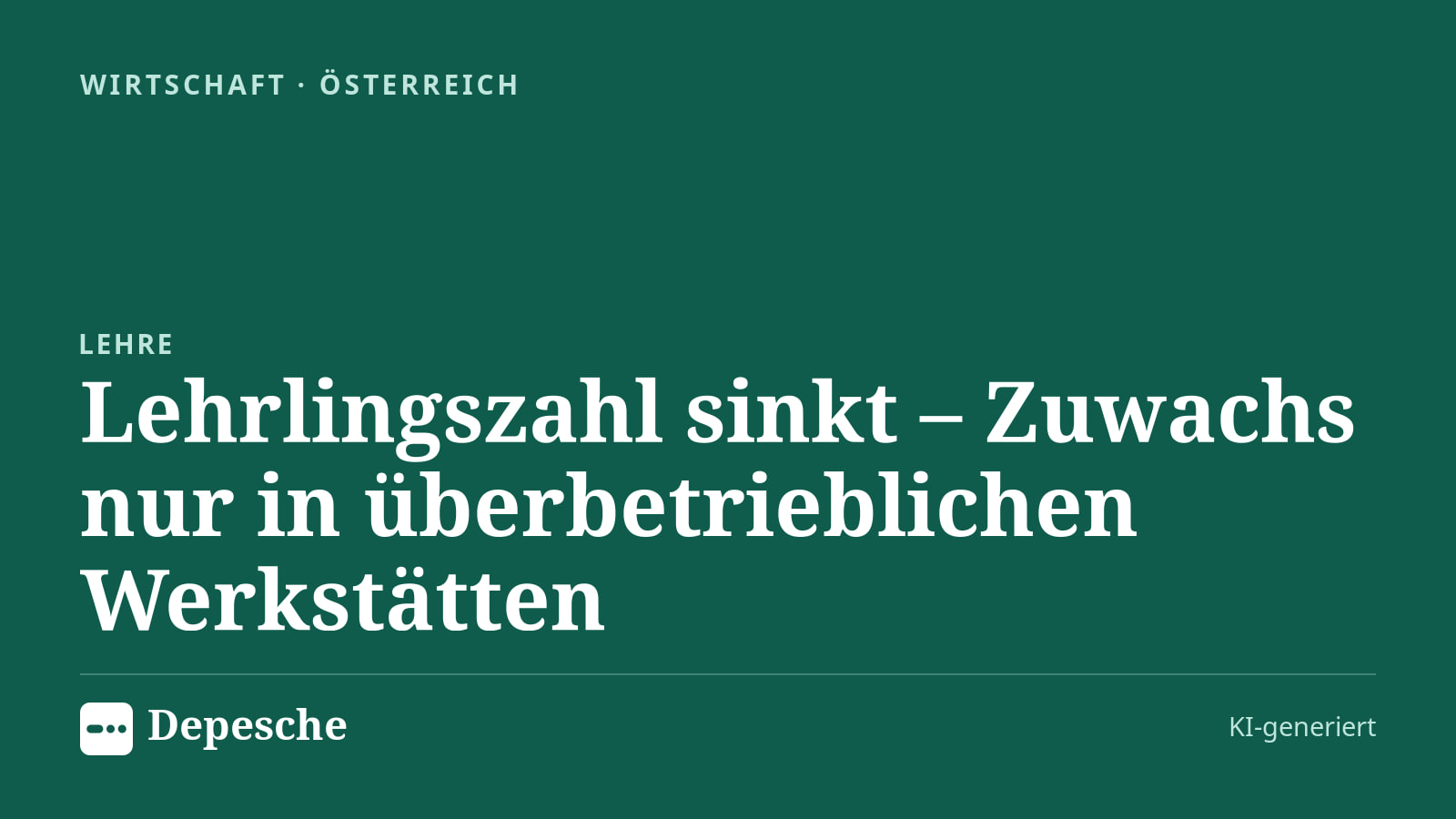 Wirtschaft: Lehrlingszahl sinkt – Zuwachs nur in überbetrieblichen Werkstätten