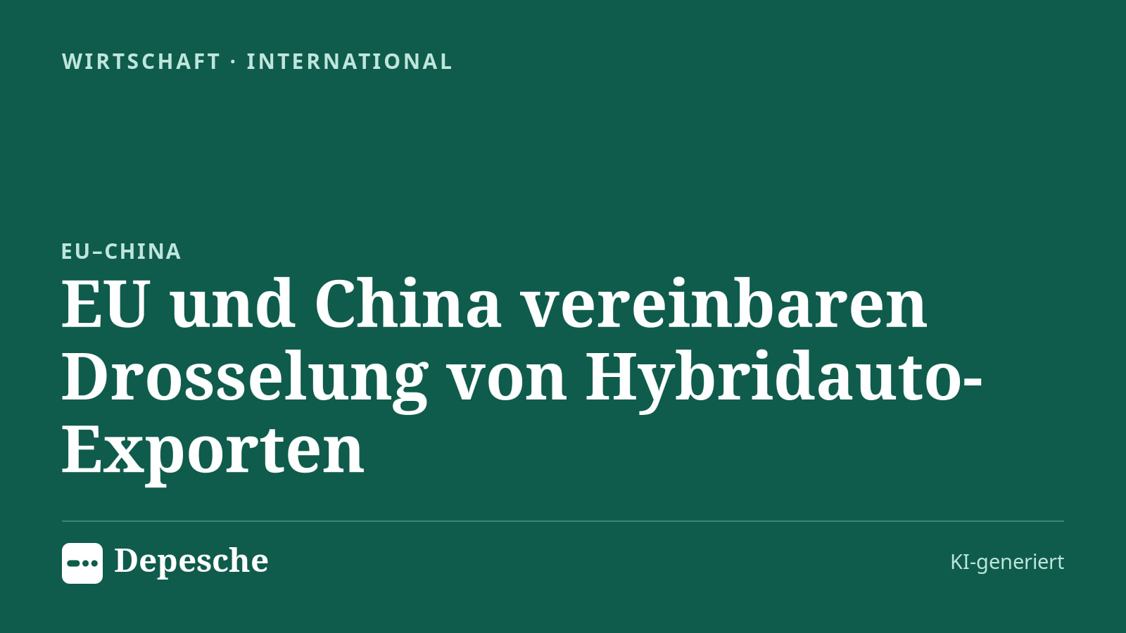 Wirtschaft: EU und China vereinbaren Drosselung von Hybridauto-Exporten