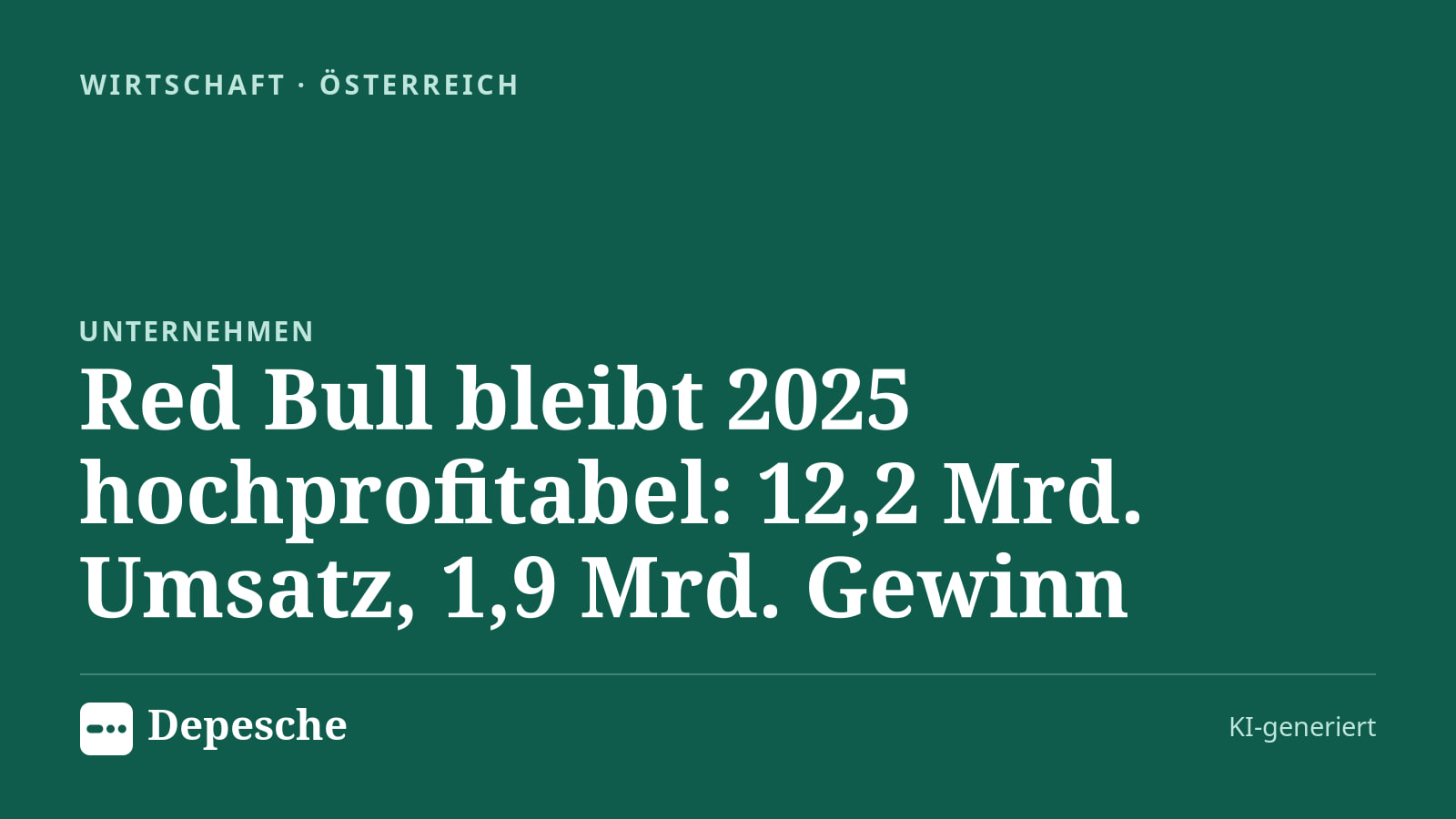 Wirtschaft: Red Bull bleibt 2025 hochprofitabel: 12,2 Mrd. Umsatz, 1,9 Mrd. Gewinn