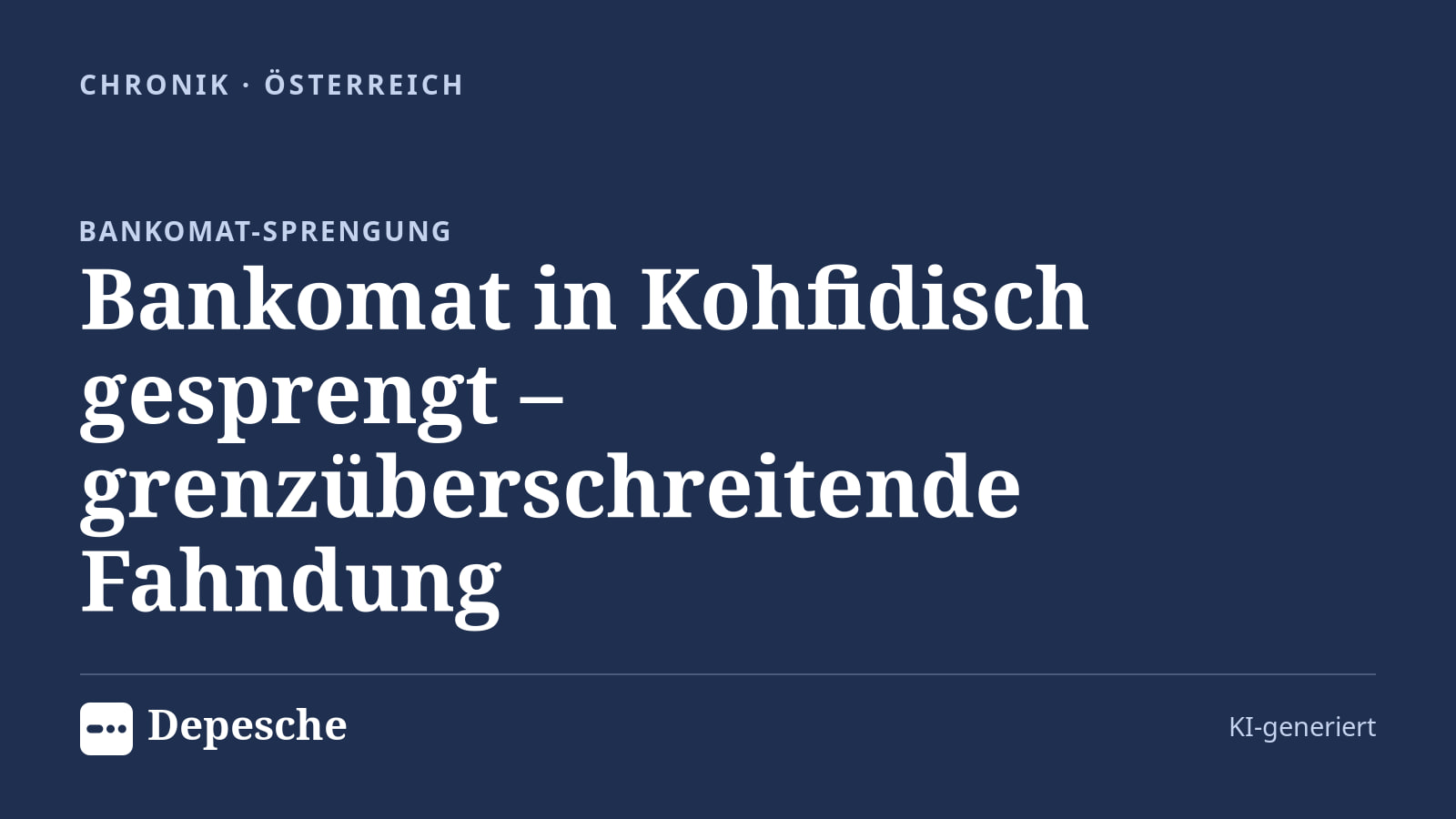 Chronik: Bankomat in Kohfidisch gesprengt – grenzüberschreitende Fahndung