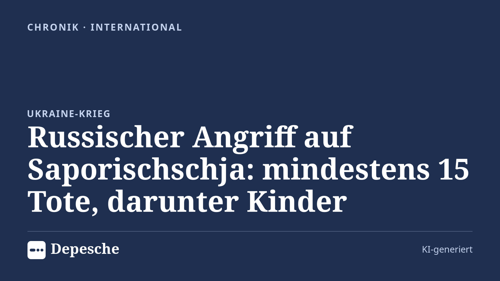 Chronik: Russischer Angriff auf Saporischschja: mindestens 15 Tote, darunter Kinder