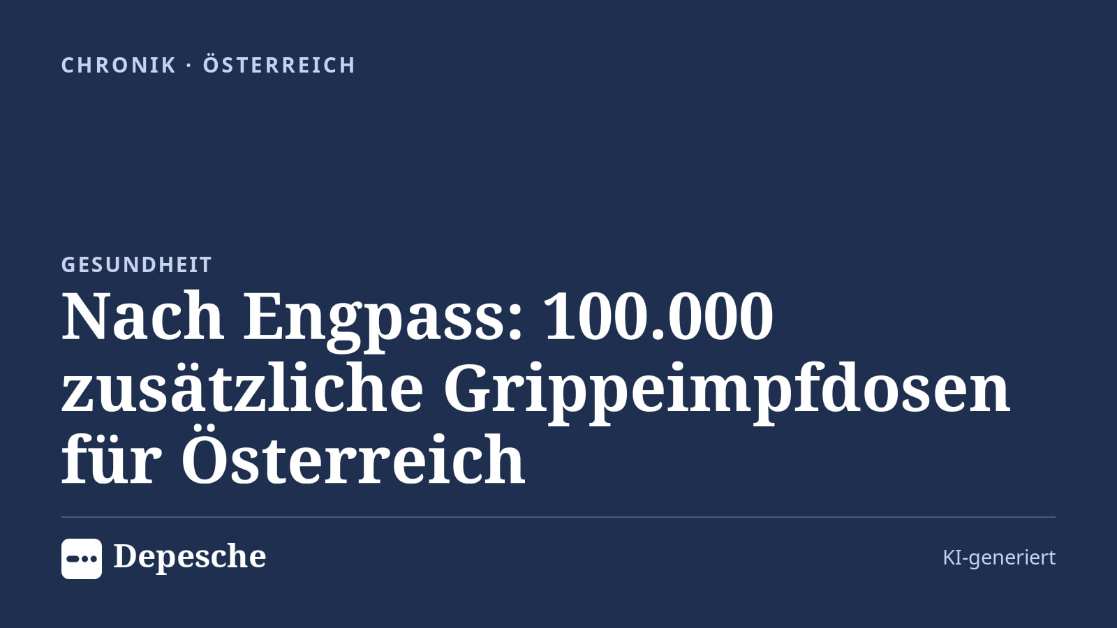 Chronik: Nach Engpass: 100.000 zusätzliche Grippeimpfdosen für Österreich