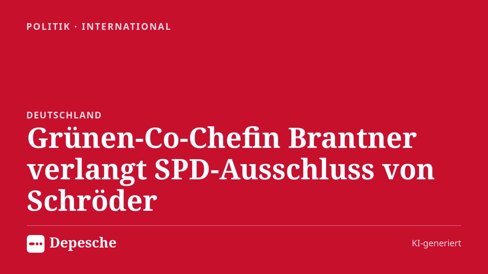 Politik: Grünen-Co-Chefin Brantner verlangt SPD-Ausschluss von Schröder