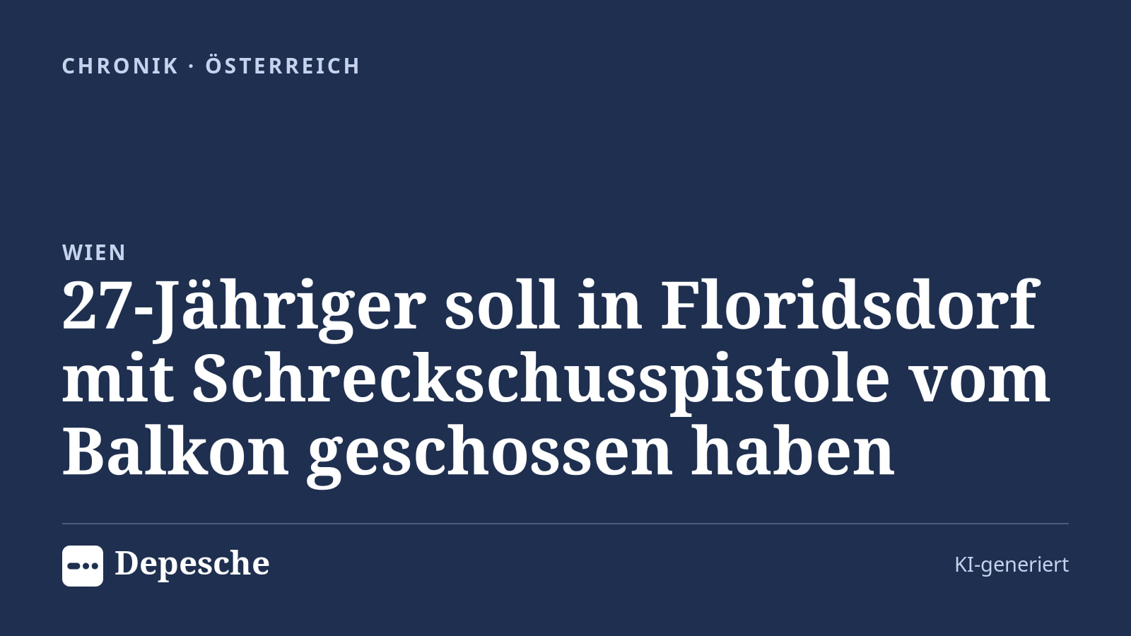 Chronik: 27-Jähriger soll in Floridsdorf mit Schreckschusspistole vom Balkon geschossen haben
