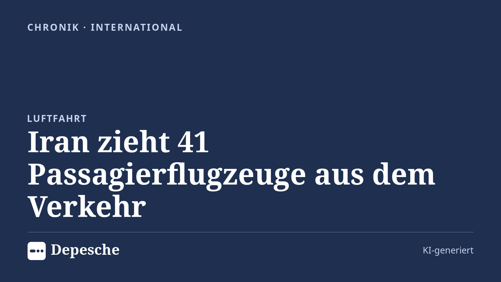 Chronik: Iran zieht 41 Passagierflugzeuge aus dem Verkehr