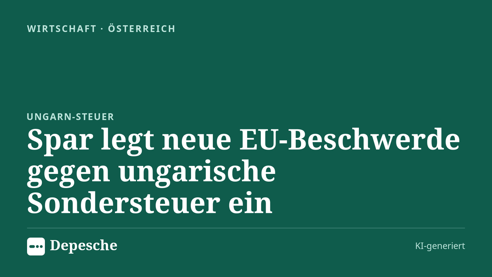 Wirtschaft: Spar legt neue EU-Beschwerde gegen ungarische Sondersteuer ein