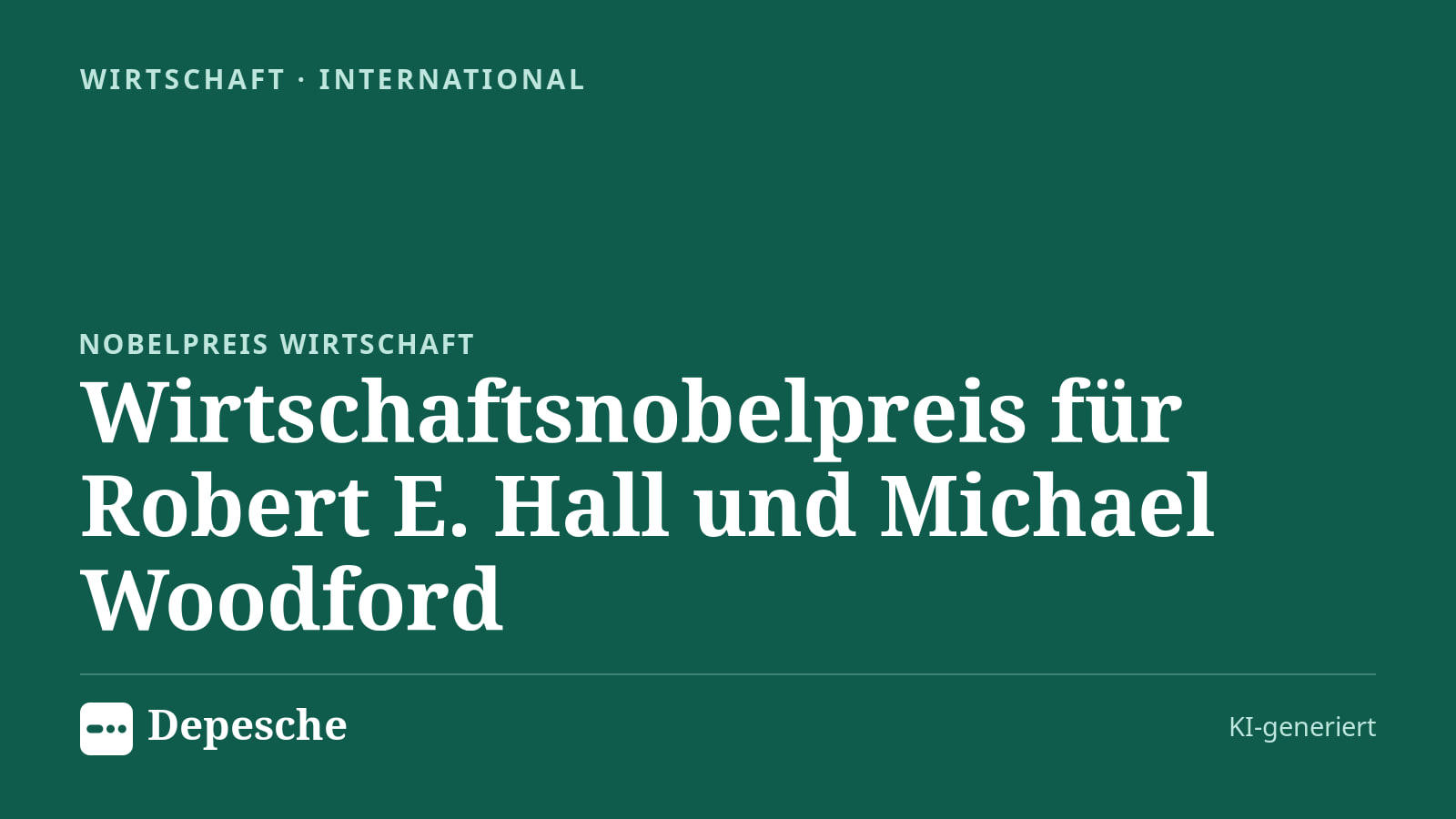Wirtschaft: Wirtschaftsnobelpreis für Robert E. Hall und Michael Woodford