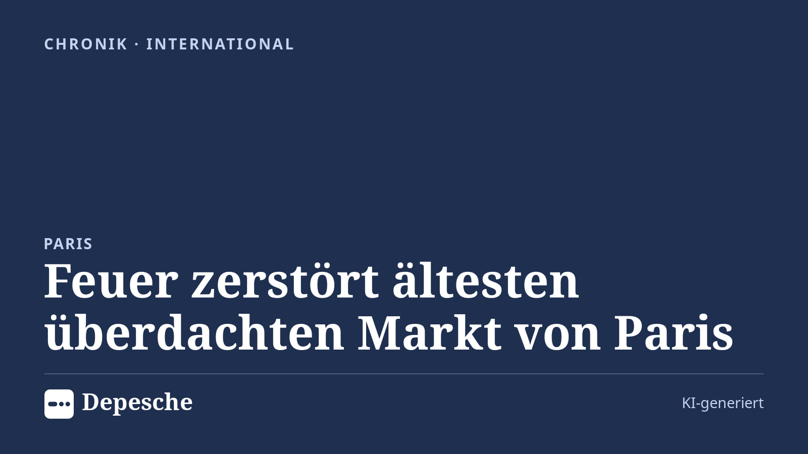 Chronik: Feuer zerstört ältesten überdachten Markt von Paris