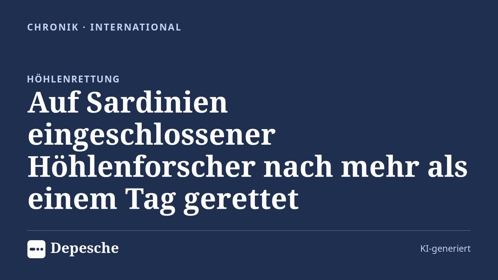 Chronik: Auf Sardinien eingeschlossener Höhlenforscher nach mehr als einem Tag gerettet