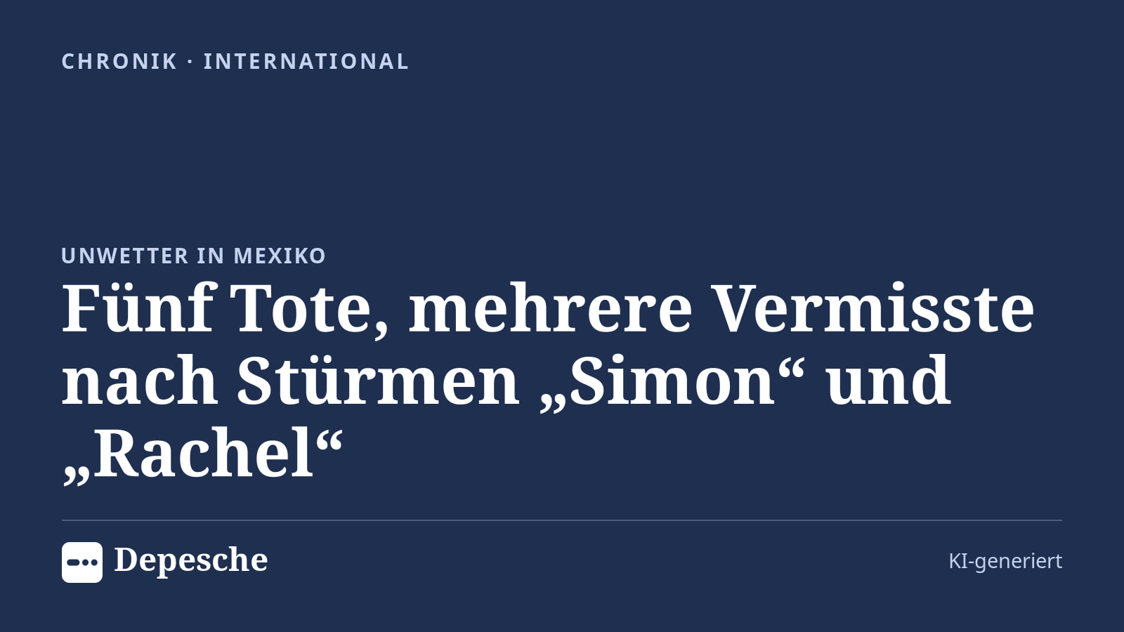 Chronik: Fünf Tote, mehrere Vermisste nach Stürmen „Simon“ und „Rachel“