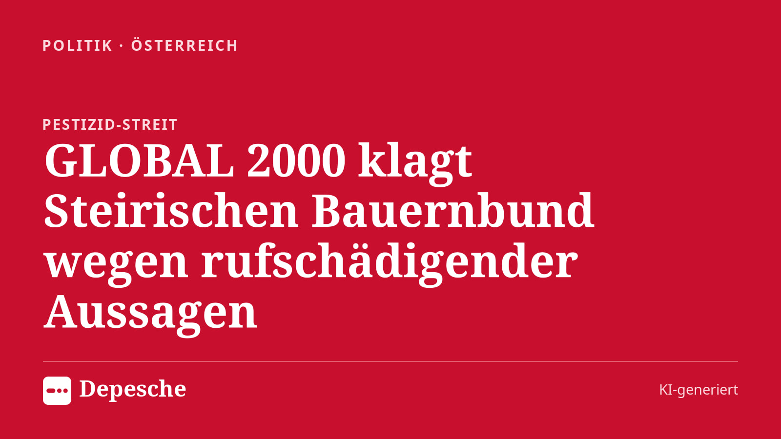 Politik: GLOBAL 2000 klagt Steirischen Bauernbund wegen rufschädigender Aussagen