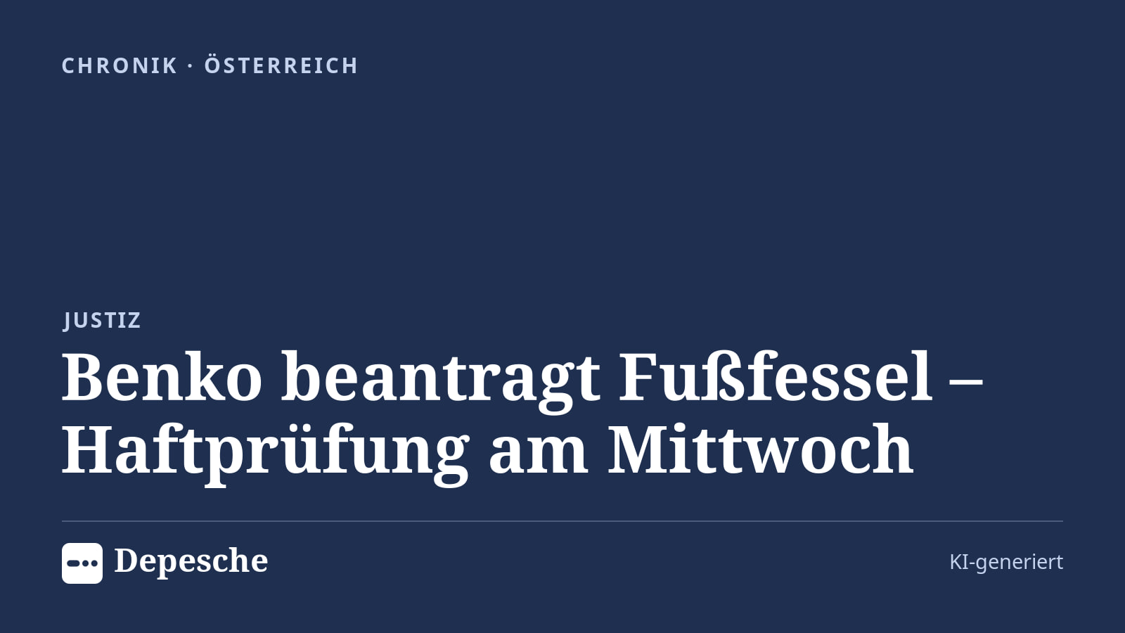 Chronik: Benko beantragt Fußfessel – Haftprüfung am Mittwoch