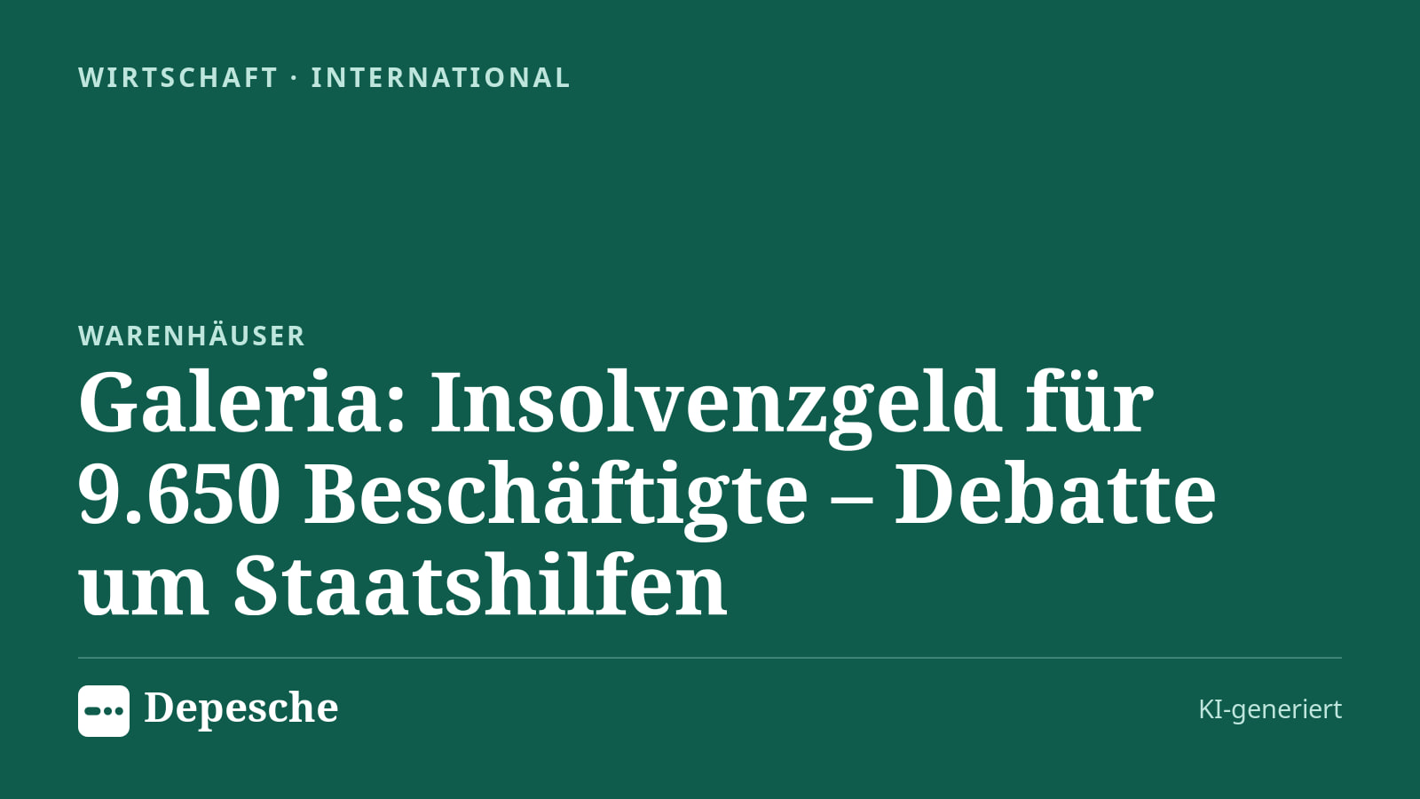 Wirtschaft: Galeria: Insolvenzgeld für 9.650 Beschäftigte – Debatte um Staatshilfen