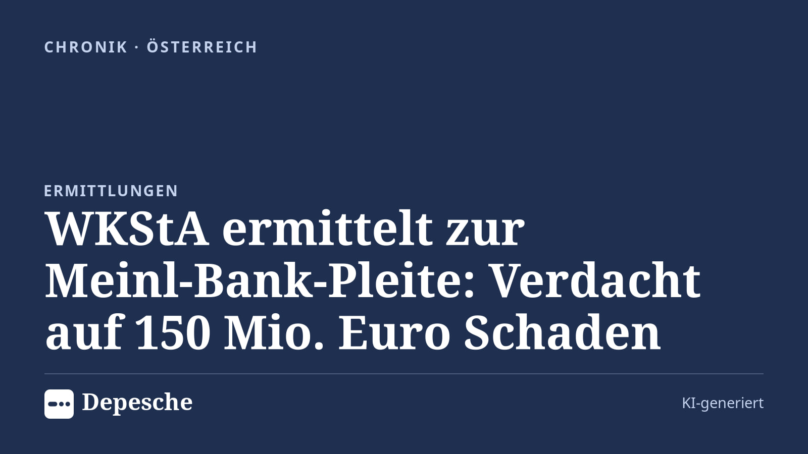 Chronik: WKStA ermittelt zur Meinl‑Bank-Pleite: Verdacht auf 150 Mio. Euro Schaden