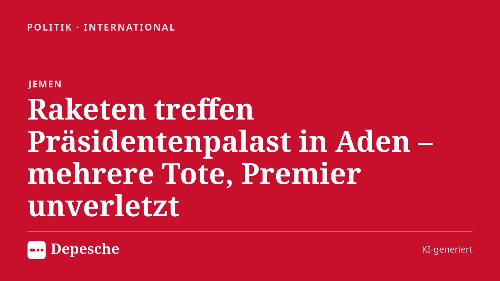 Politik: Raketen treffen Präsidentenpalast in Aden – mehrere Tote, Premier unverletzt