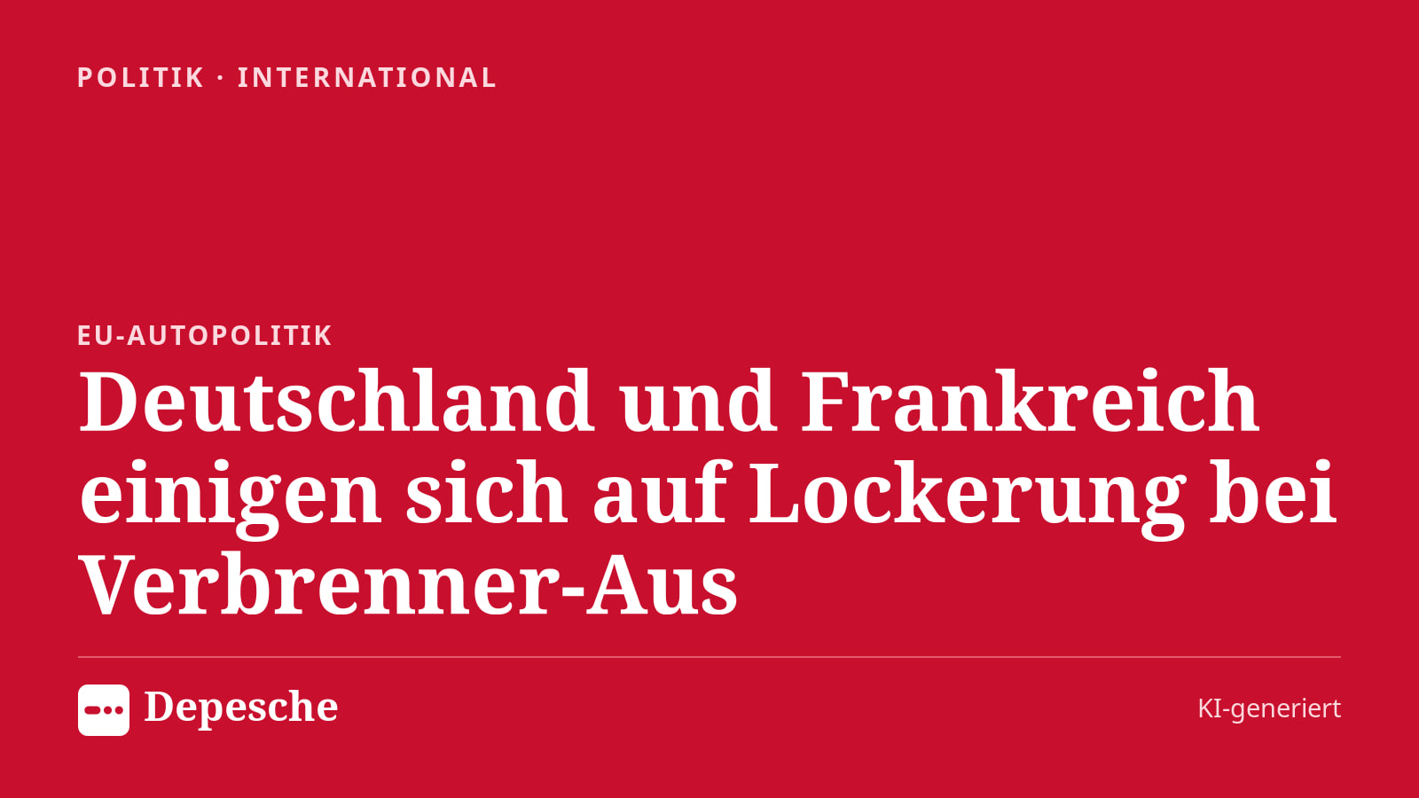 Politik: Deutschland und Frankreich einigen sich auf Lockerung bei Verbrenner-Aus