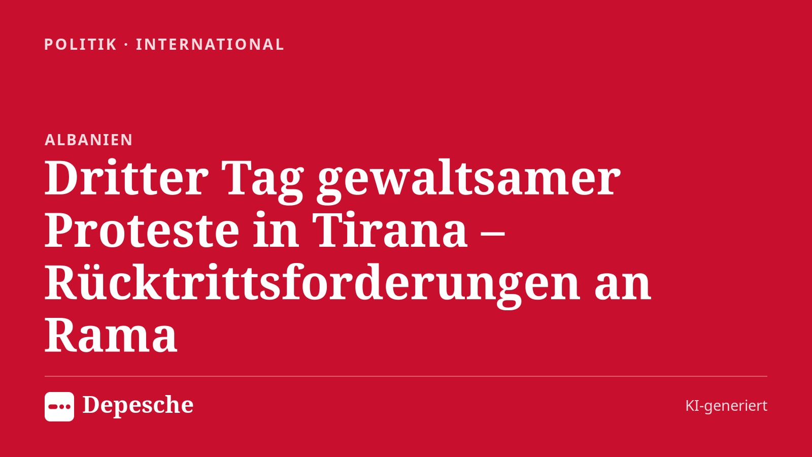 Politik: Dritter Tag gewaltsamer Proteste in Tirana – Rücktrittsforderungen an Rama