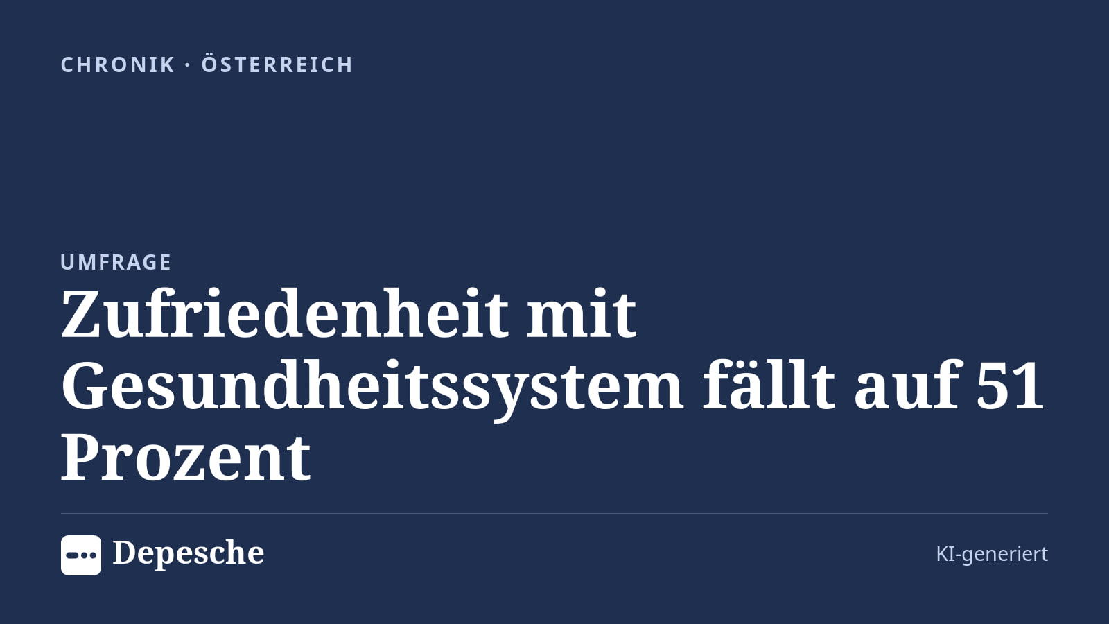 Chronik: Zufriedenheit mit Gesundheitssystem fällt auf 51 Prozent