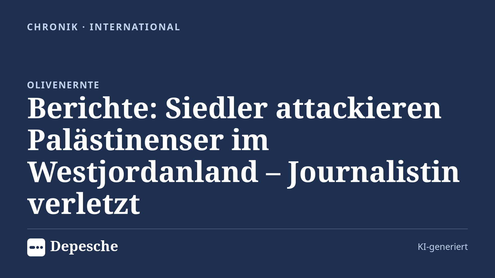 Chronik: Berichte: Siedler attackieren Palästinenser im Westjordanland – Journalistin verletzt
