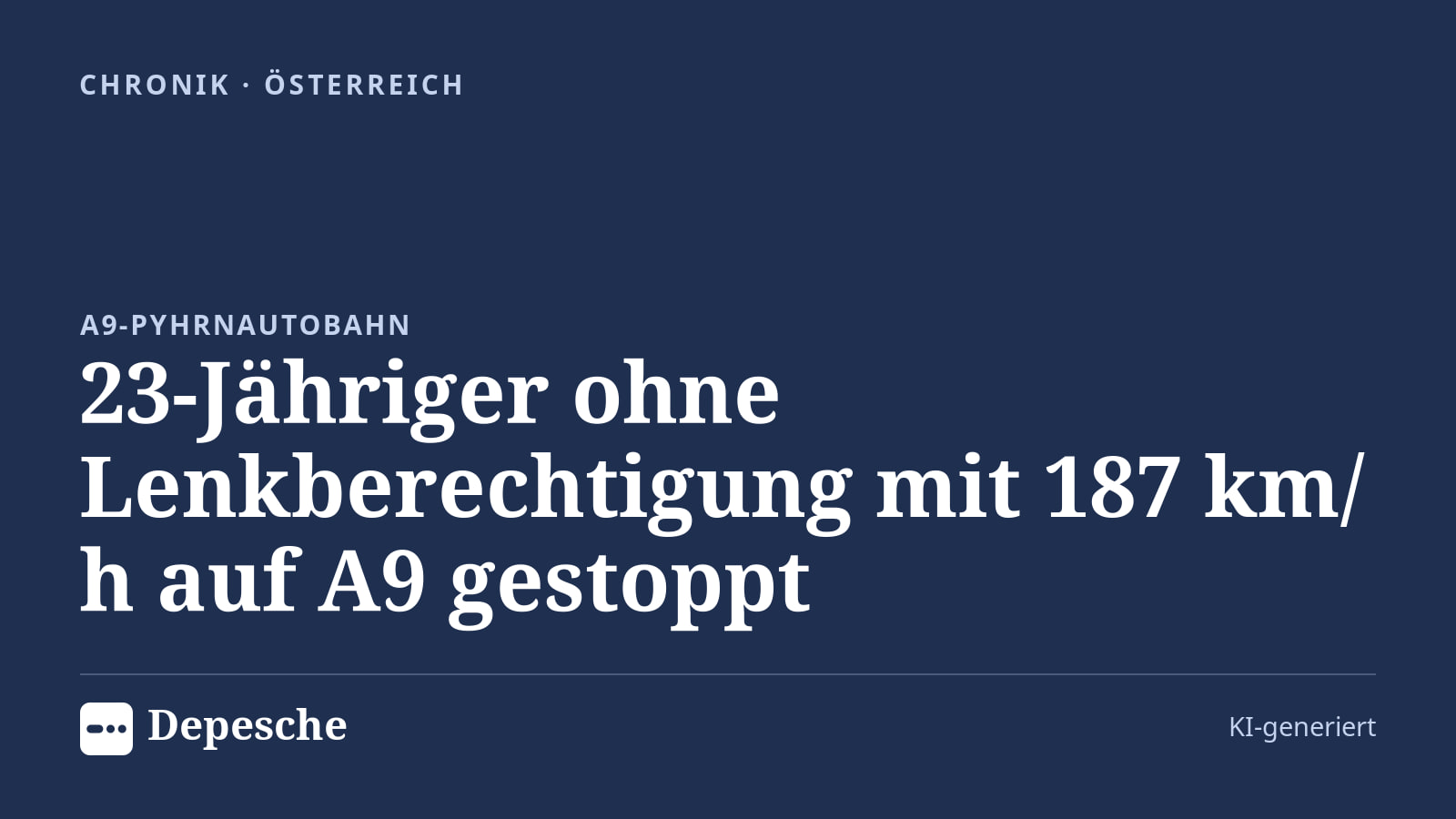 Chronik: 23-Jähriger ohne Lenkberechtigung mit 187 km/h auf A9 gestoppt