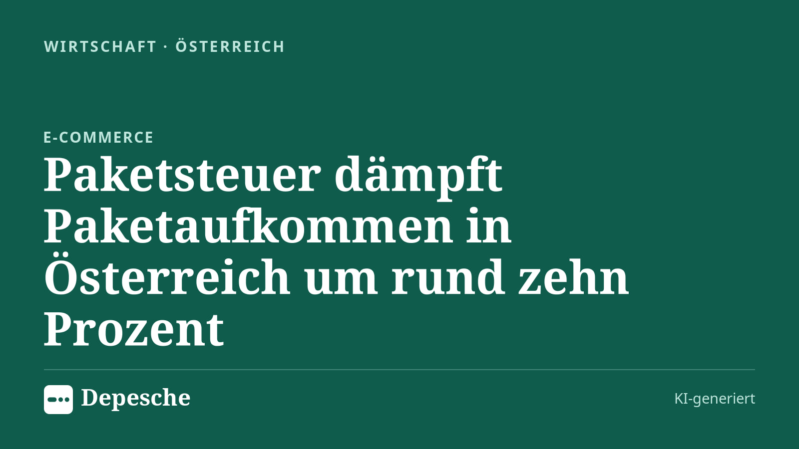 Wirtschaft: Paketsteuer dämpft Paketaufkommen in Österreich um rund zehn Prozent