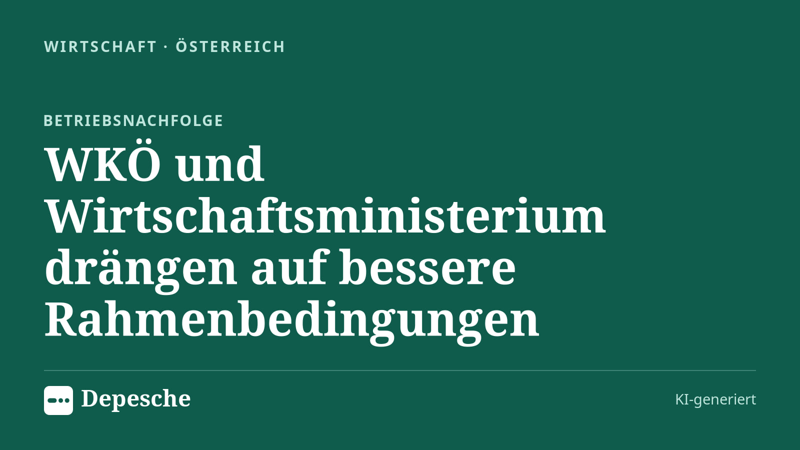 Wirtschaft: WKÖ und Wirtschaftsministerium drängen auf bessere Rahmenbedingungen