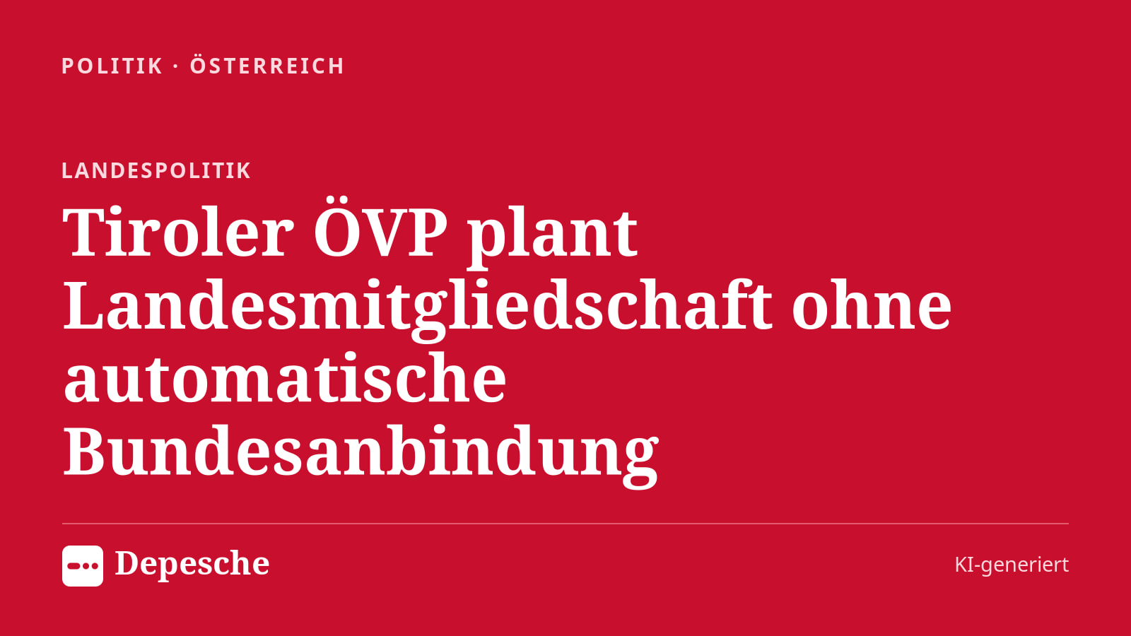 Politik: Tiroler ÖVP plant Landesmitgliedschaft ohne automatische Bundesanbindung