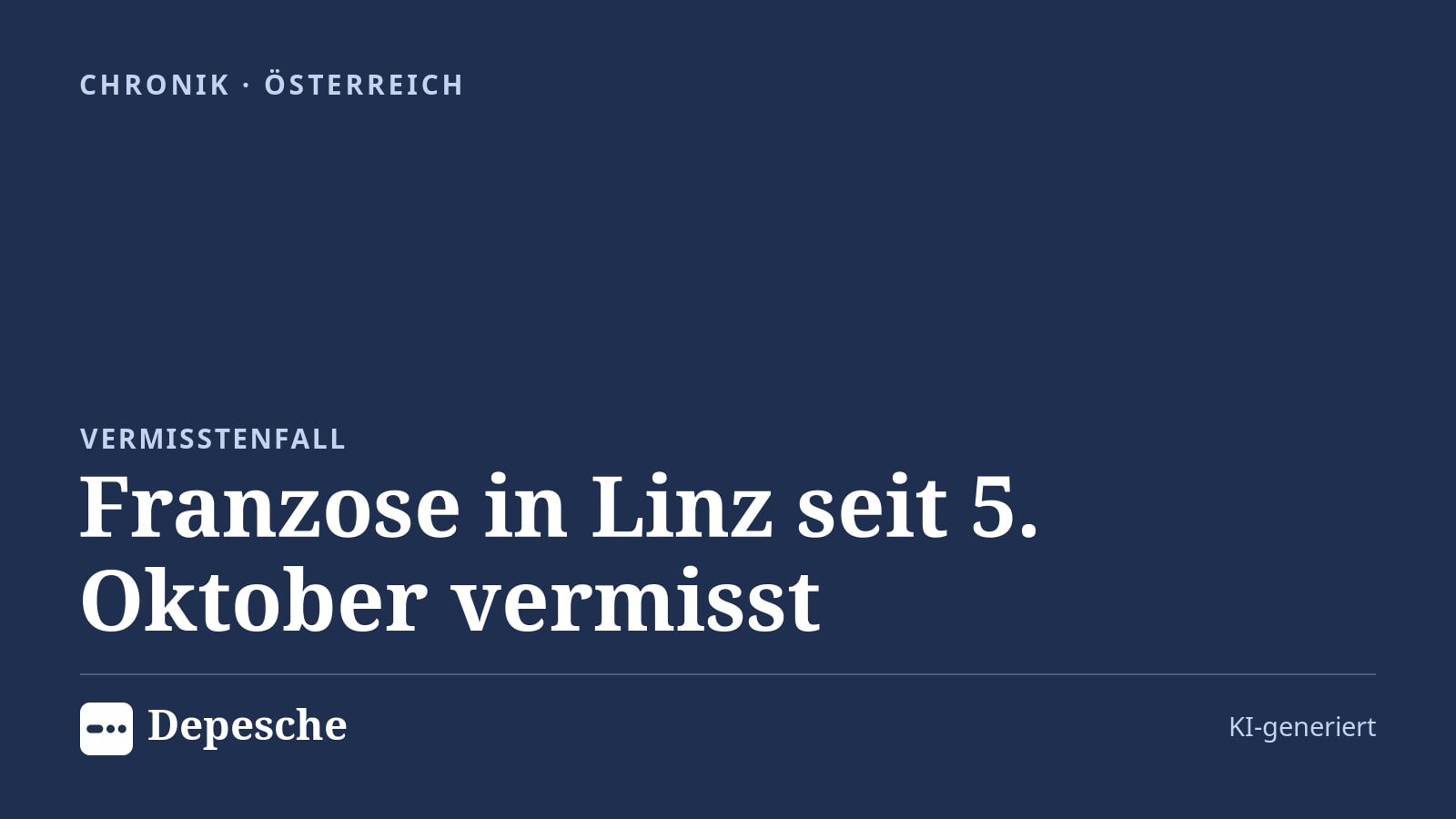 Chronik: Franzose in Linz seit 5. Oktober vermisst