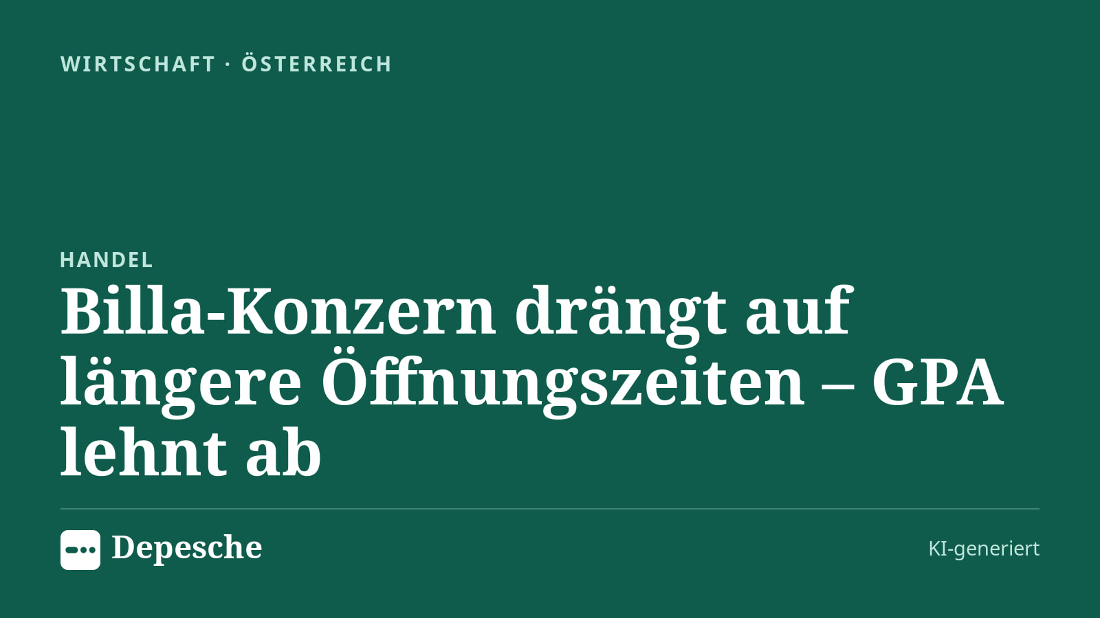 Wirtschaft: Billa-Konzern drängt auf längere Öffnungszeiten – GPA lehnt ab