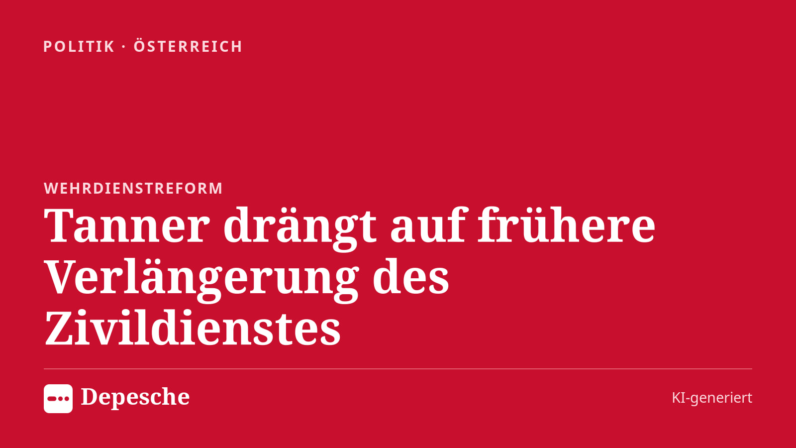 Politik: Tanner drängt auf frühere Verlängerung des Zivildienstes