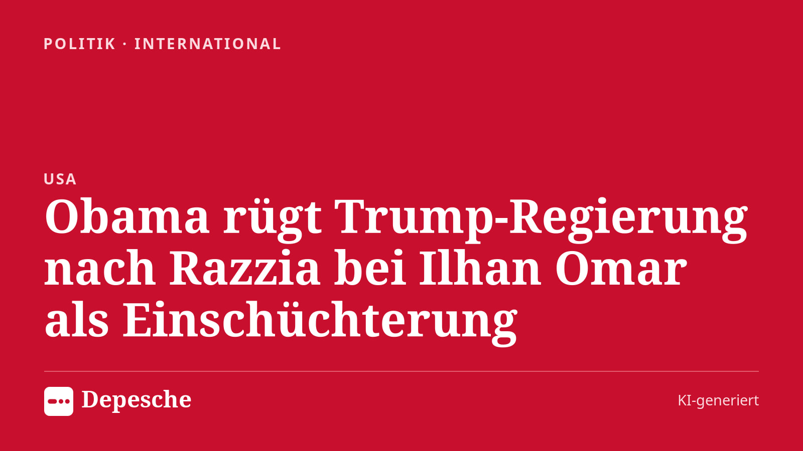Politik: Obama rügt Trump-Regierung nach Razzia bei Ilhan Omar als Einschüchterung