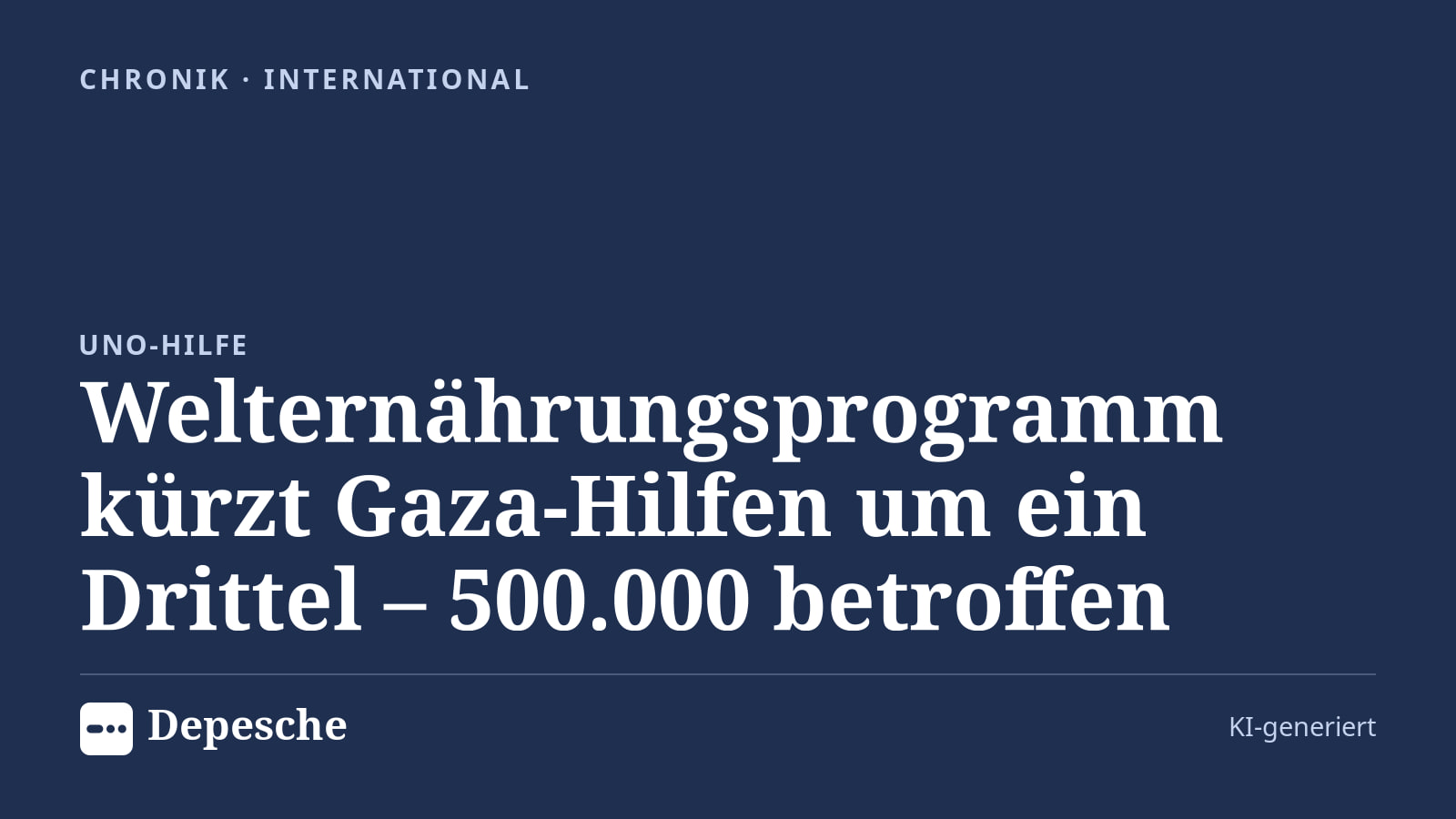Chronik: Welternährungsprogramm kürzt Gaza-Hilfen um ein Drittel – 500.000 betroffen