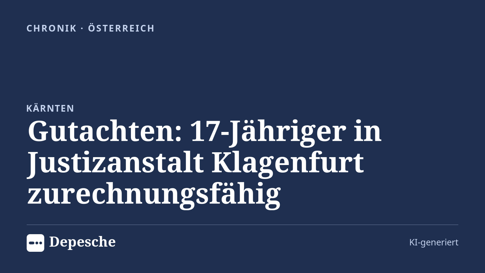 Chronik: Gutachten: 17‑Jähriger in Justizanstalt Klagenfurt zurechnungsfähig