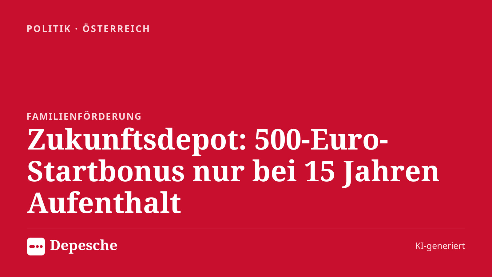 Politik: Zukunftsdepot: 500-Euro-Startbonus nur bei 15 Jahren Aufenthalt