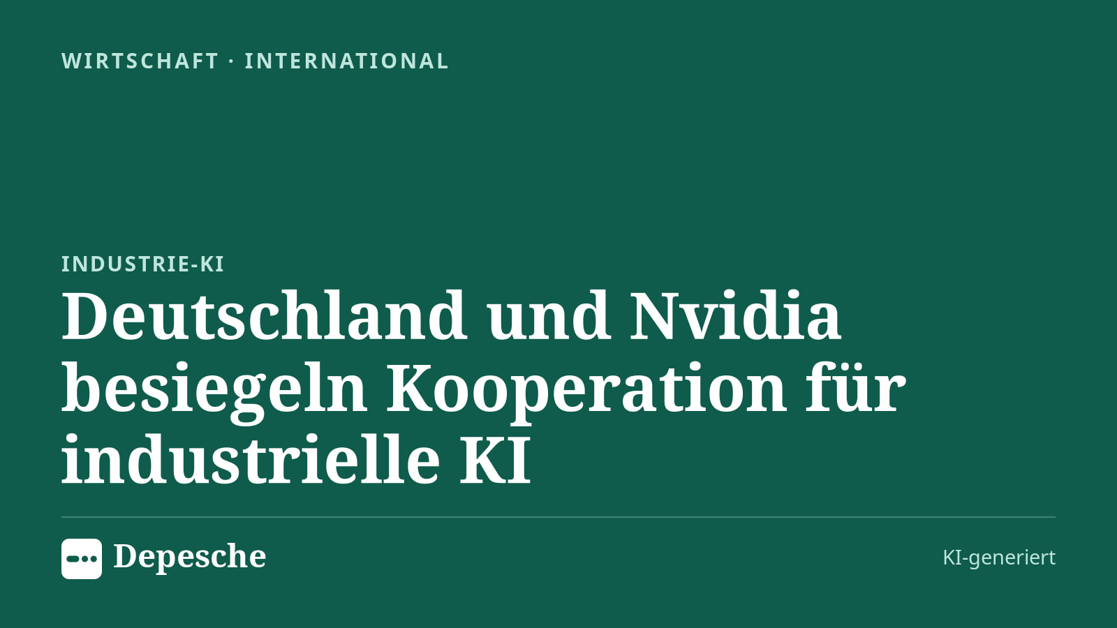 Wirtschaft: Deutschland und Nvidia besiegeln Kooperation für industrielle KI