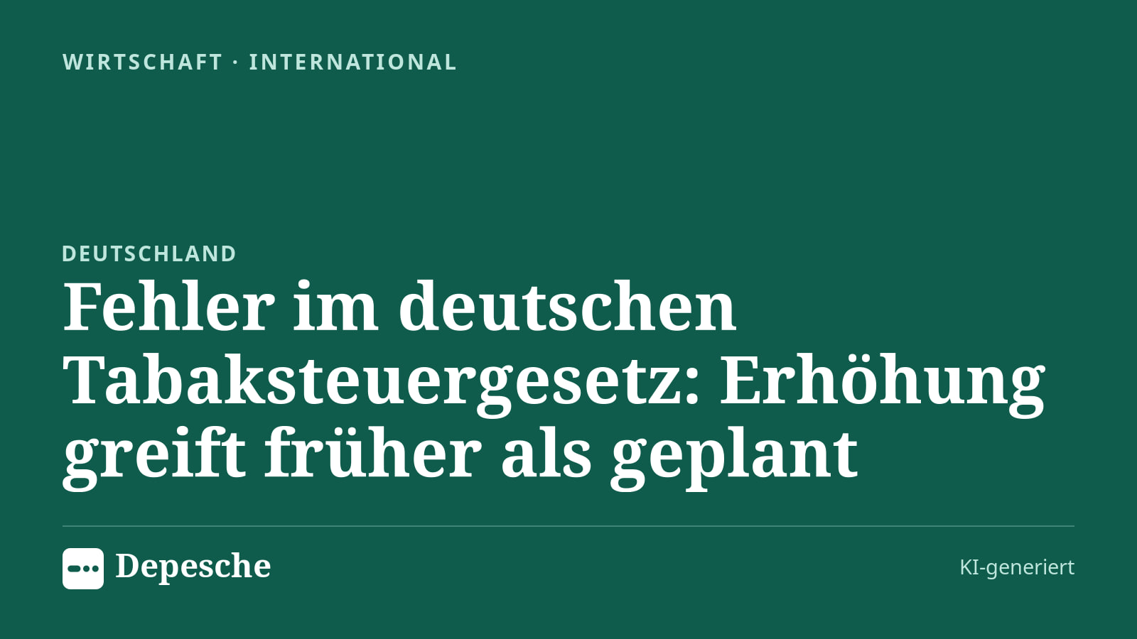Wirtschaft: Fehler im deutschen Tabaksteuergesetz: Erhöhung greift früher als geplant