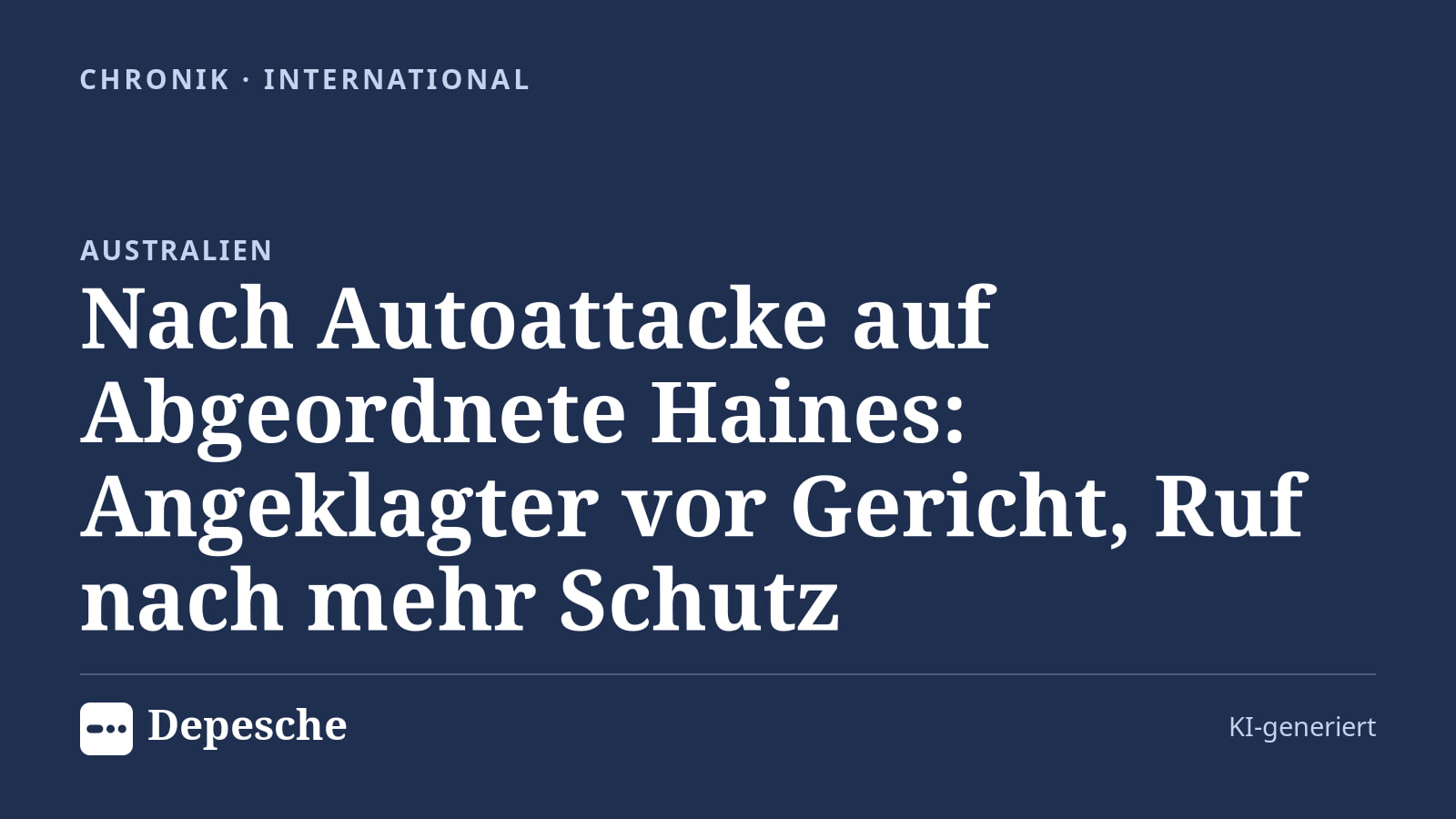 Chronik: Nach Autoattacke auf Abgeordnete Haines: Angeklagter vor Gericht, Ruf nach mehr Schutz