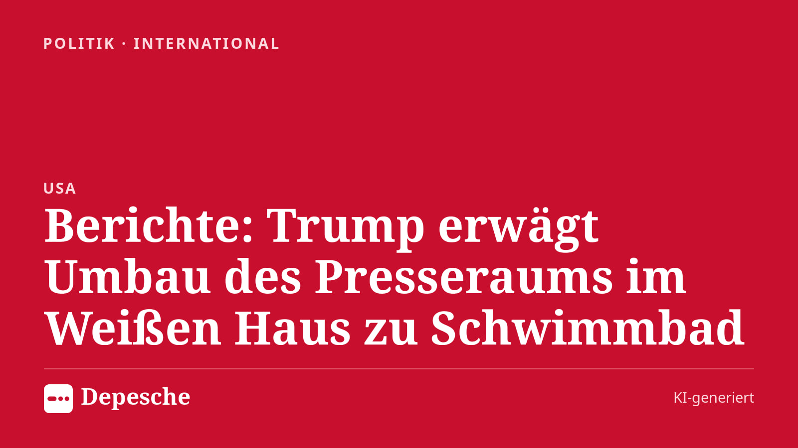 Politik: Berichte: Trump erwägt Umbau des Presseraums im Weißen Haus zu Schwimmbad