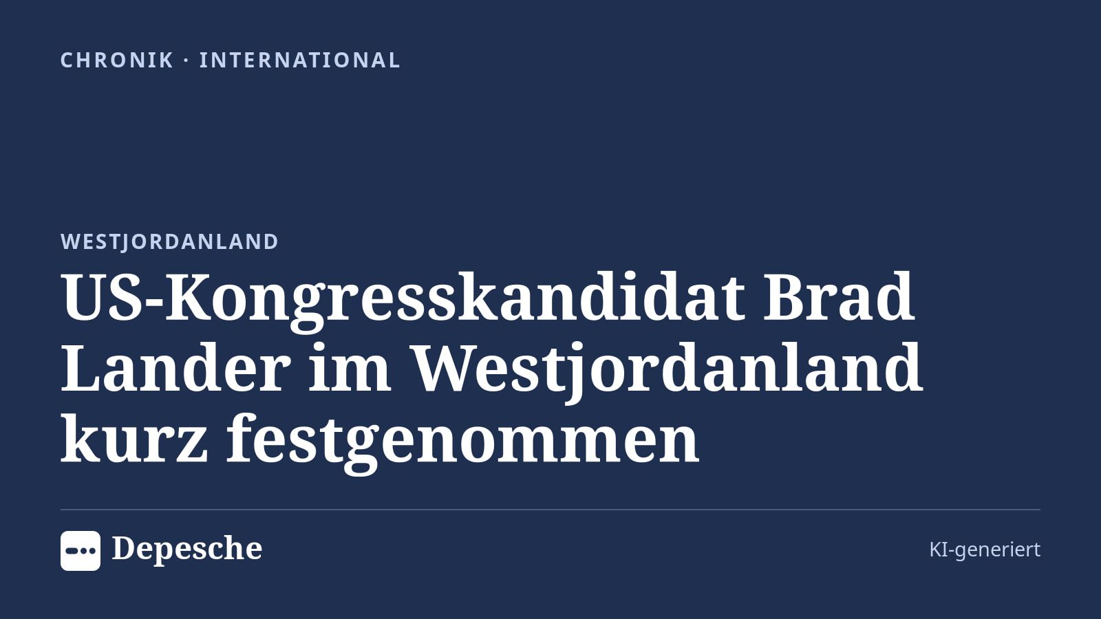 Chronik: US-Kongresskandidat Brad Lander im Westjordanland kurz festgenommen