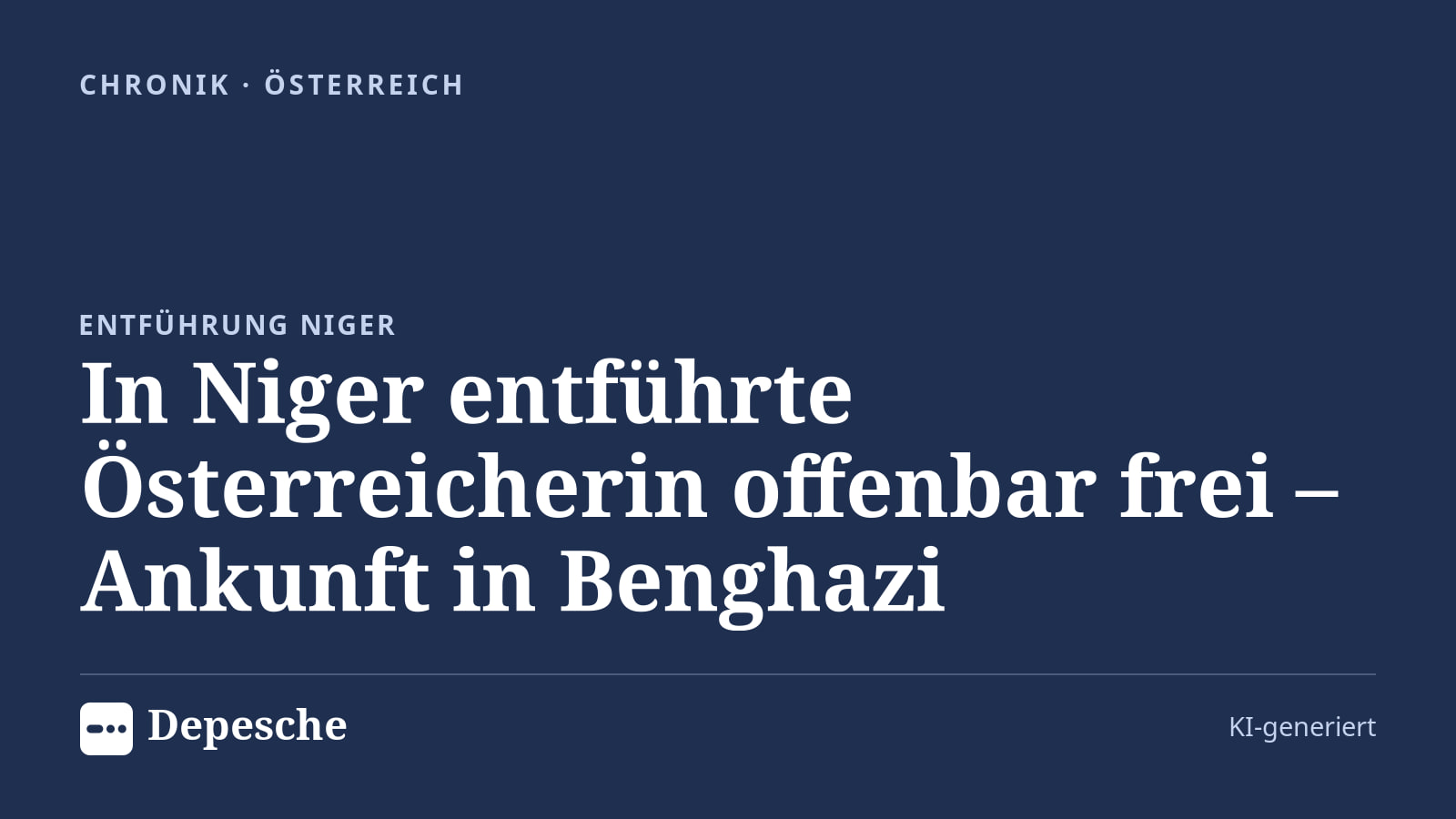 Chronik: In Niger entführte Österreicherin offenbar frei – Ankunft in Benghazi
