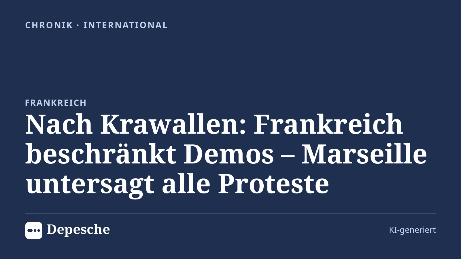 Chronik: Nach Krawallen: Frankreich beschränkt Demos – Marseille untersagt alle Proteste