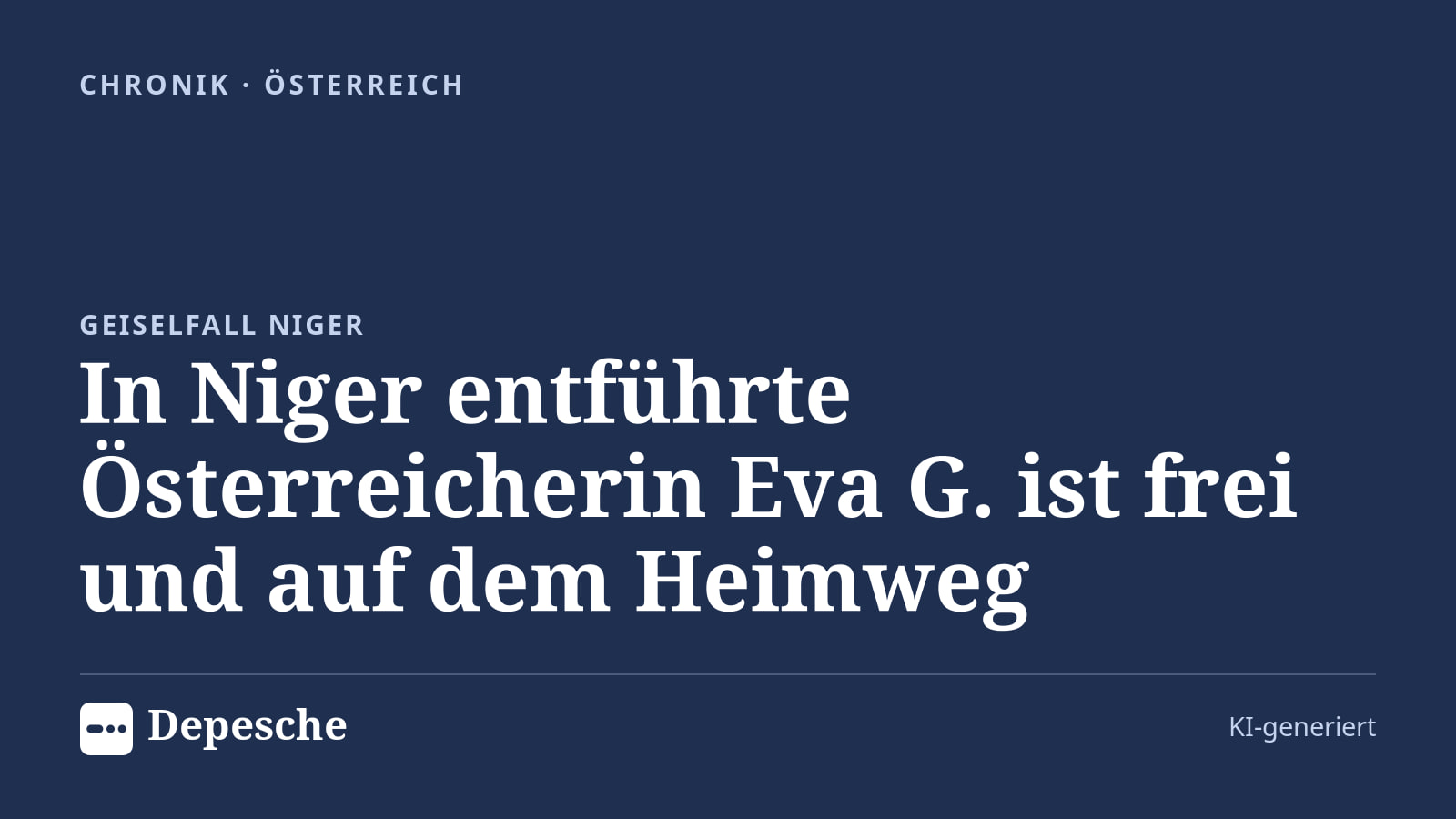 Chronik: In Niger entführte Österreicherin Eva G. ist frei und auf dem Heimweg