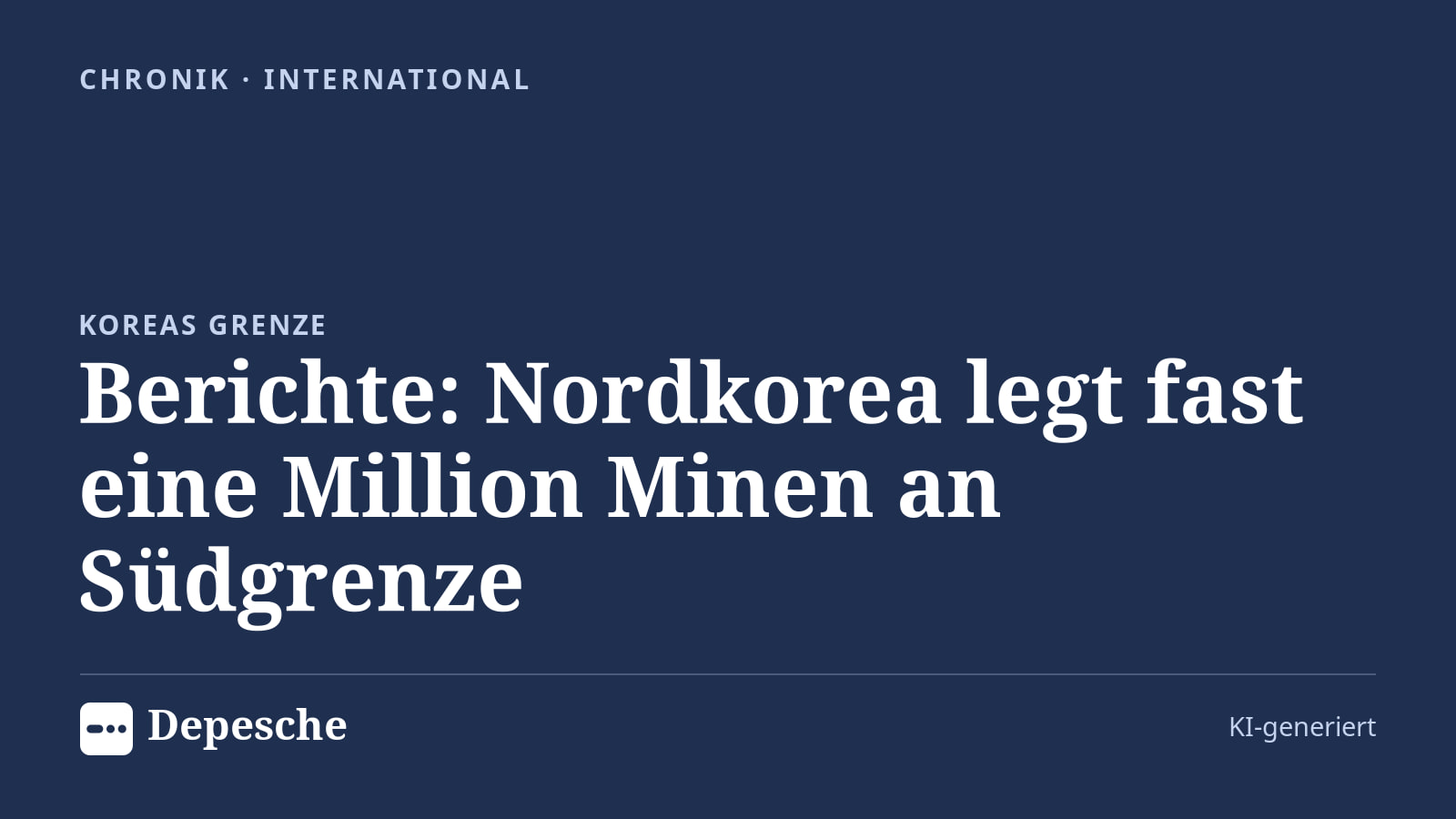Chronik: Berichte: Nordkorea legt fast eine Million Minen an Südgrenze