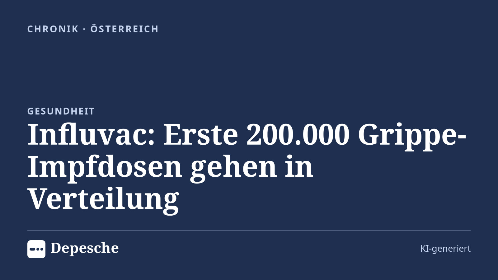 Chronik: Influvac: Erste 200.000 Grippe-Impfdosen gehen in Verteilung