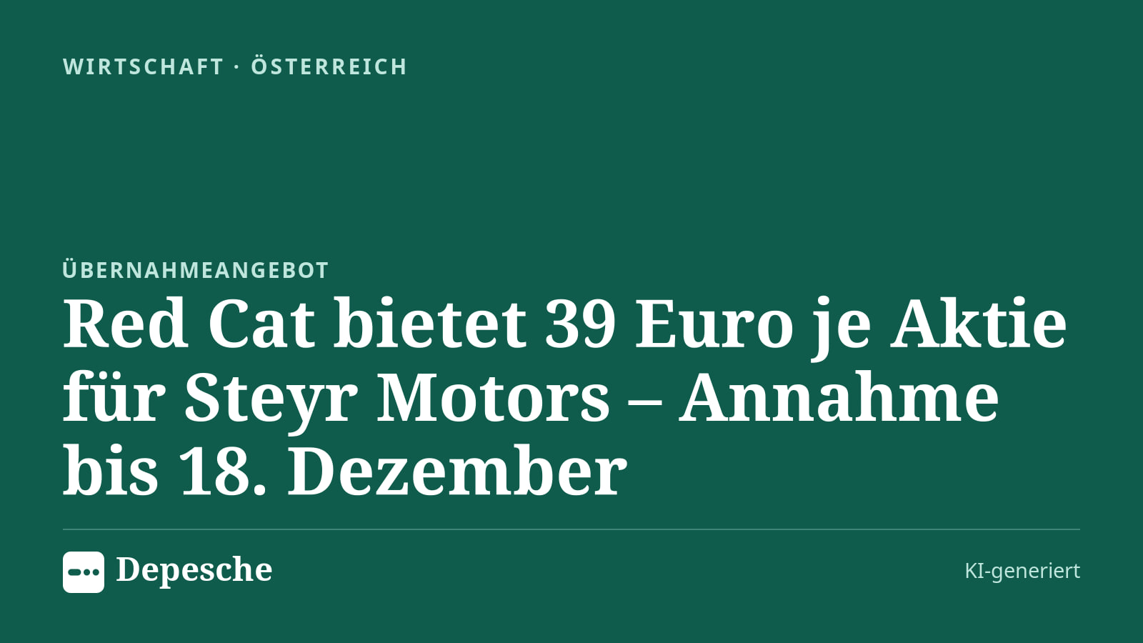 Wirtschaft: Red Cat bietet 39 Euro je Aktie für Steyr Motors – Annahme bis 18. Dezember