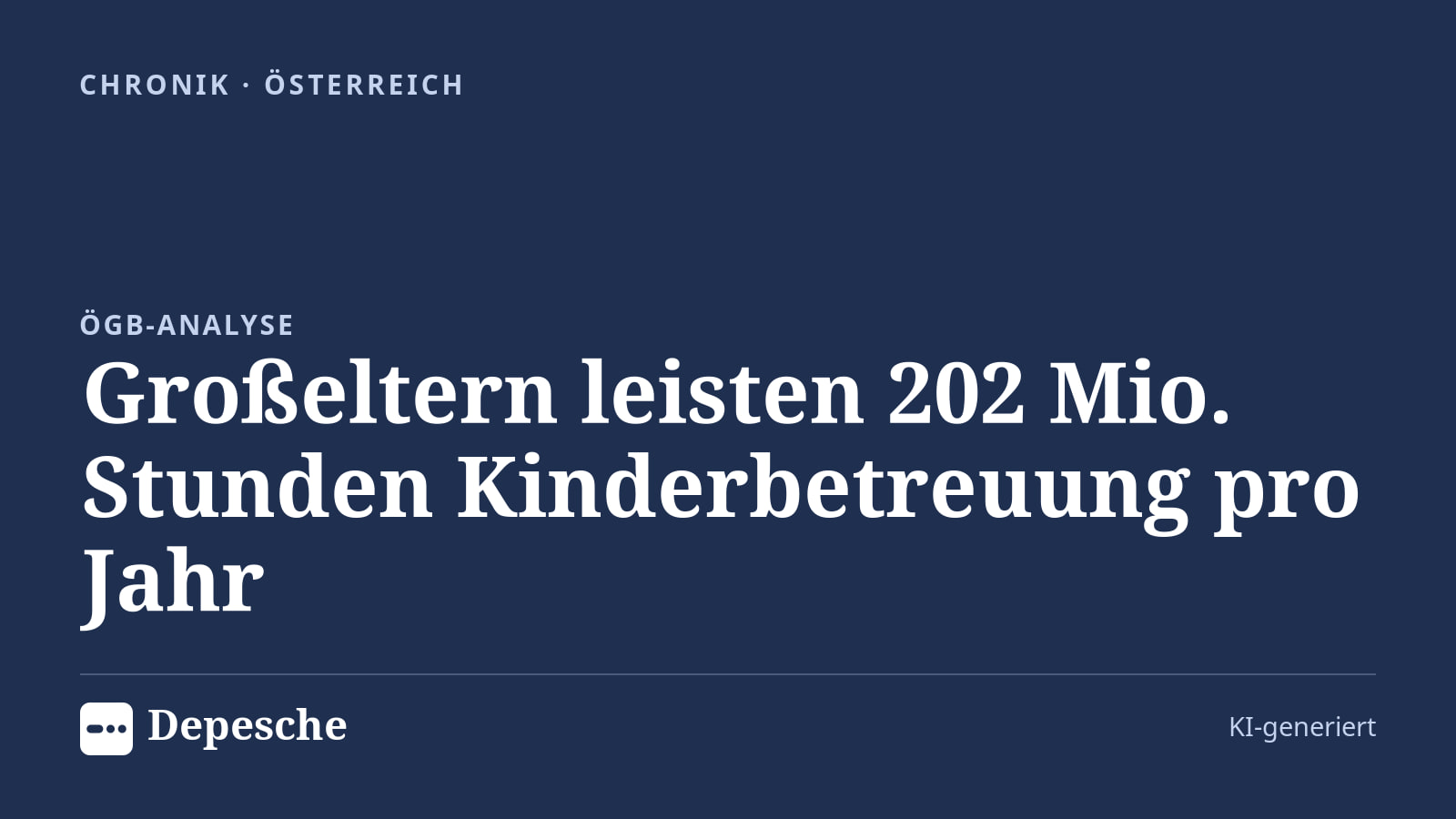 Chronik: Großeltern leisten 202 Mio. Stunden Kinderbetreuung pro Jahr