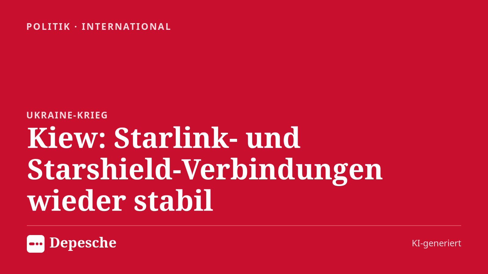 Politik: Kiew: Starlink- und Starshield-Verbindungen wieder stabil