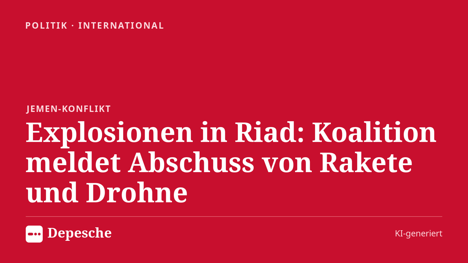 Politik: Explosionen in Riad: Koalition meldet Abschuss von Rakete und Drohne